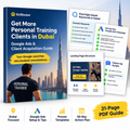 Get More Personal Training Clients in Dubai | Google Ads & Client Acquisition Guide